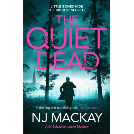 The Quiet Dead - NJ Mackay