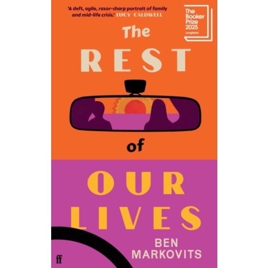 The Rest of Our Lives - Benjamin Markovits