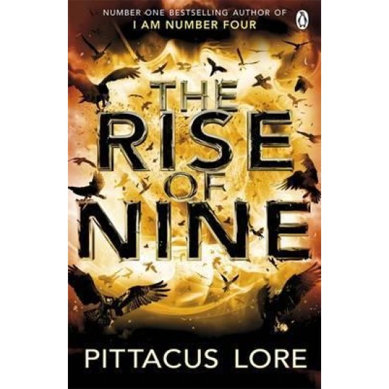 The Rise of Nine : Lorien Legacies Book 3 - Pittacus Lore
