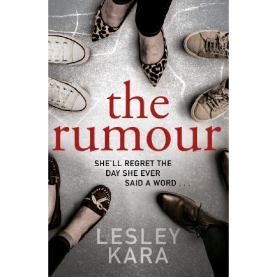 The Rumour - Lesley Kara