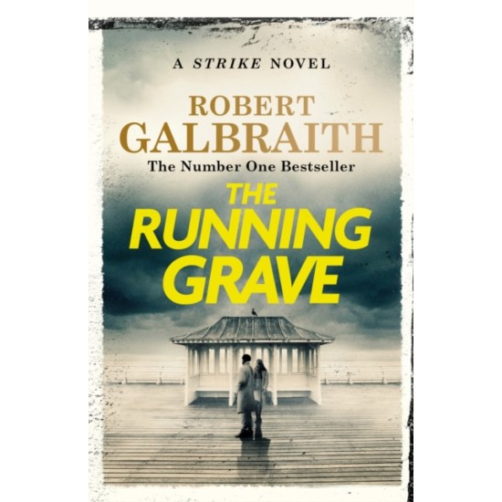 The Running Grave - Robert Galbraith