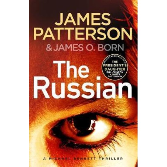The Russian : (Michael Bennett 13) - James Patterson