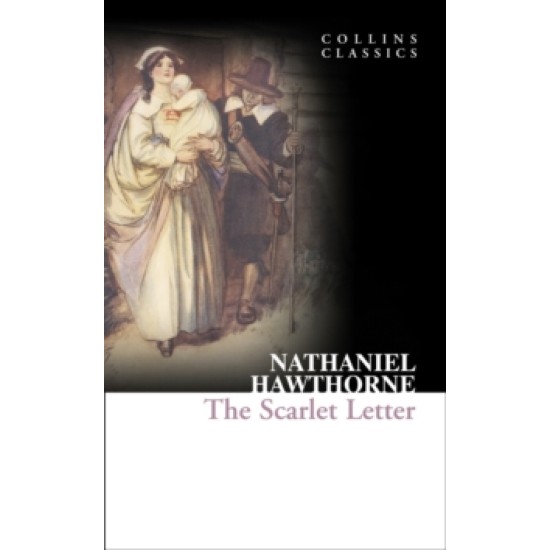 The Scarlet Letter - Nathaniel Hawthorne