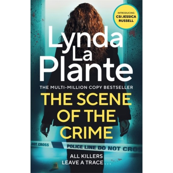 The Scene of the Crime - Lynda La Plante
