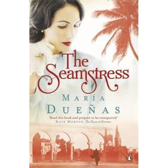 The Seamstress - Maria Duenas