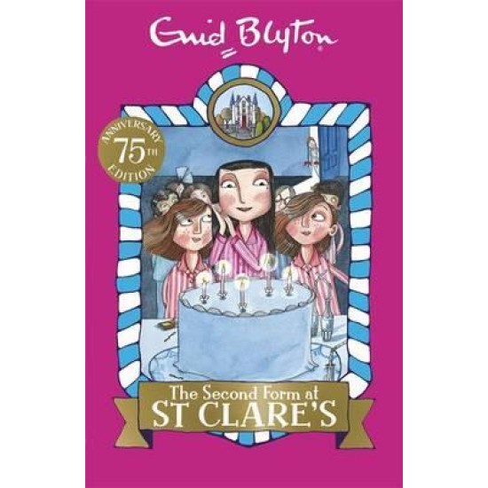 The Second Form at St Clare's : Book 4