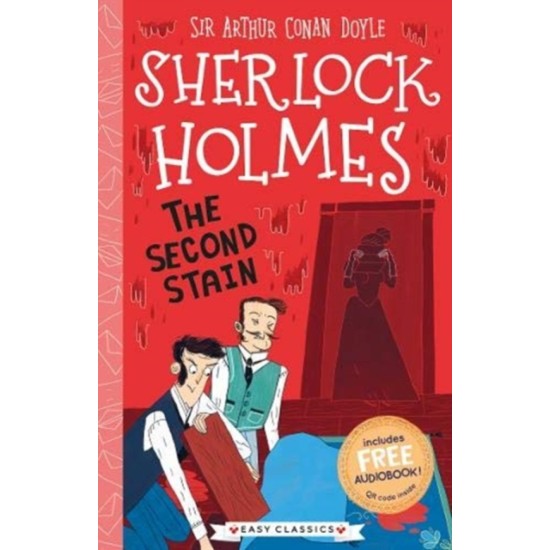 The Second Stain (Sherlock Holmes Children's Collection) - Sir Arthur Conan Doyle