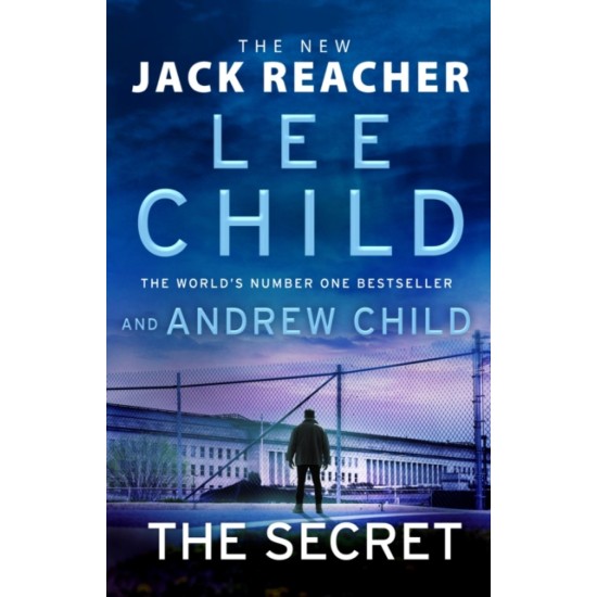 The Secret (Jack Reacher 28) - Lee Child and Andrew Child