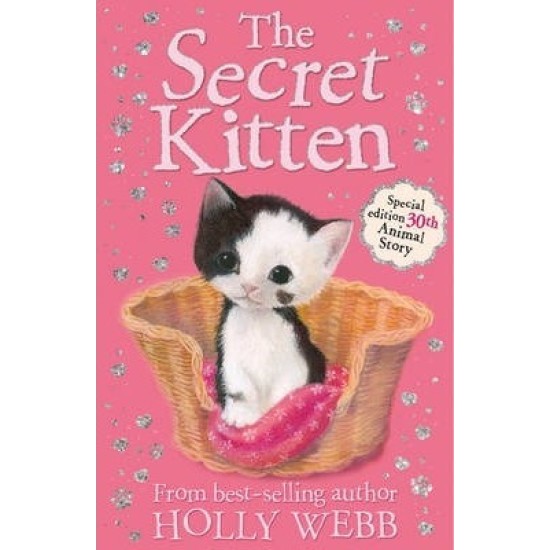 The Secret Kitten (Puppy & Kitten Rescue Series) - Holly Webb