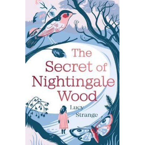 The Secret of Nightingale Wood - Lucy Strange