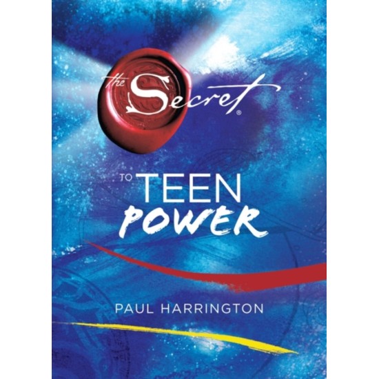 The Secret to Teen Power - Paul Harrington