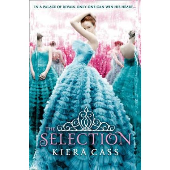 The Selection (The Selection 1) - Kiera Cass :Tiktok made me buy it!