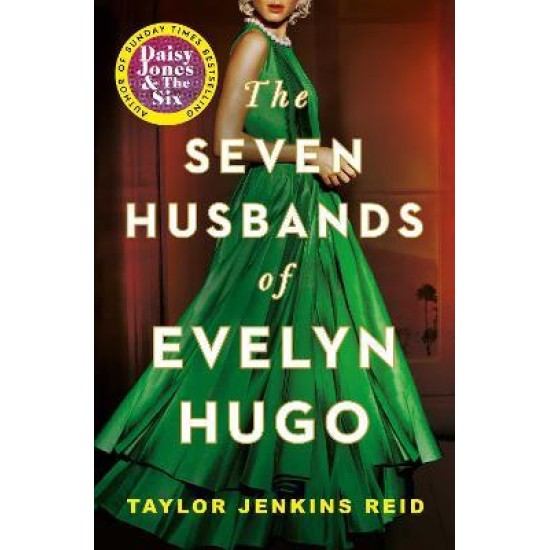 The Seven Husbands of Evelyn Hugo - Taylor Jenkins Reid : Tiktok made me buy it!