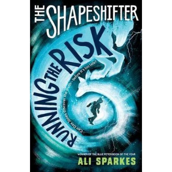 The Shapeshifter: Running the Risk - Ali Sparkes