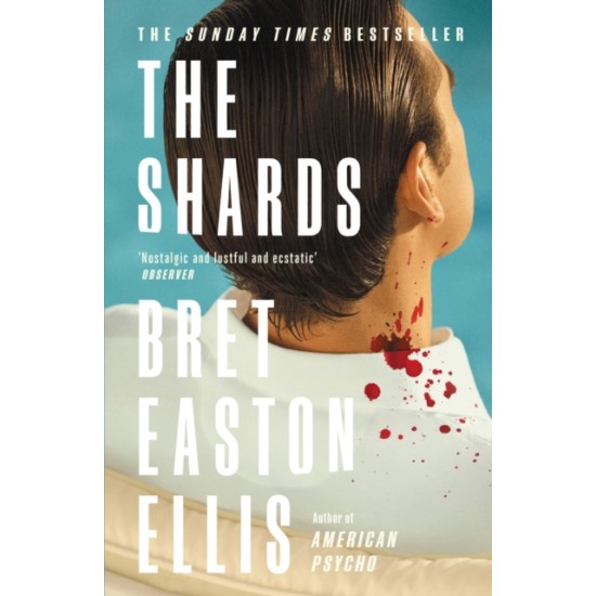 The Shards - Bret Easton Ellis