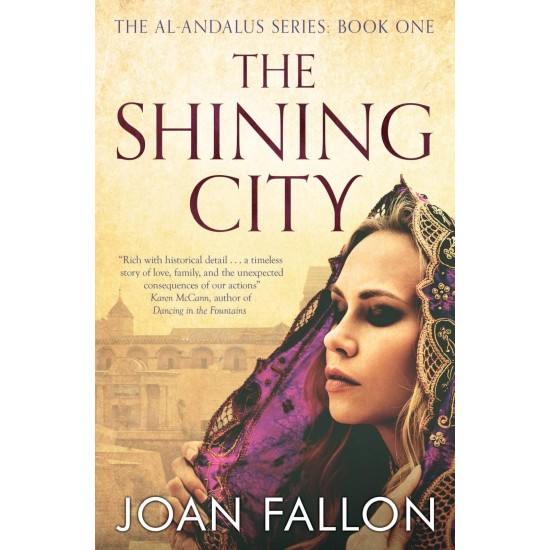 The Shining City (The Al-Andalus 1) - Joan Fallon
