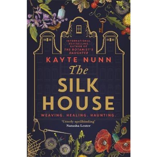 The Silk House - Kayte Nunn