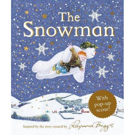 The Snowman Pop-Up - Raymond Briggs