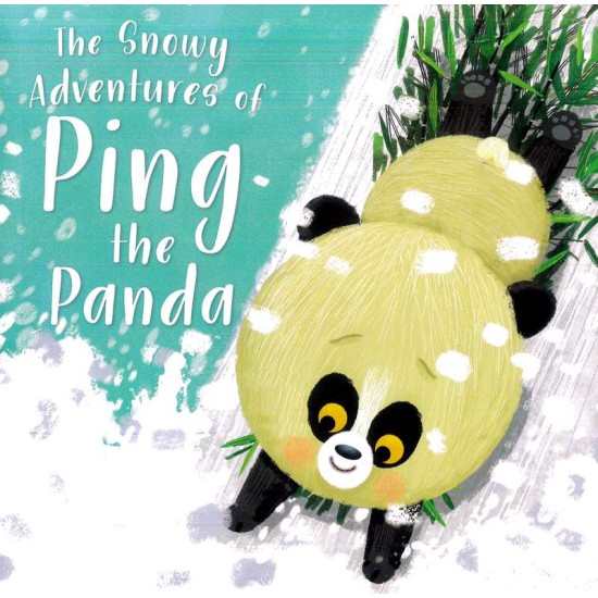 The Snowy Adventures of Ping the Panda - Miles Kelly Edition (DELIVERY TO EU ONLY)