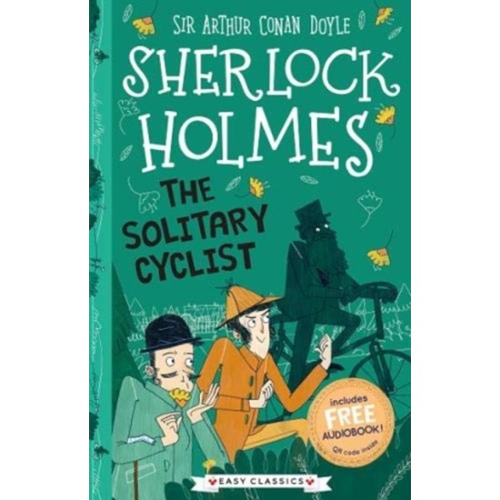 The Solitary Cyclist (Sherlock Holmes Children's Collection) - Sir Arthur Conan Doyle