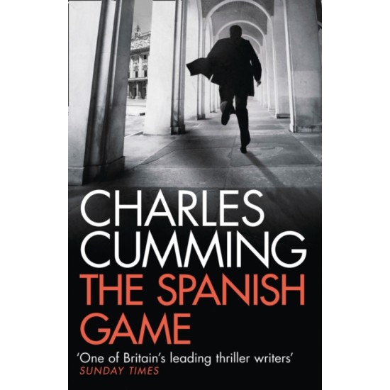The Spanish Game - Charles Cumming