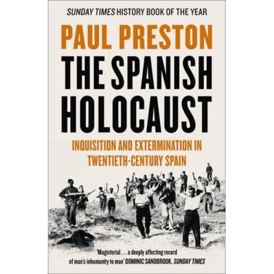 The Spanish Holocaust - Paul Preston