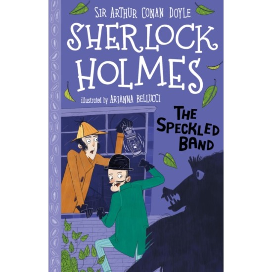 The Speckled Band (Sherlock Holmes Children's Collection) - Sir Arthur Conan Doyle