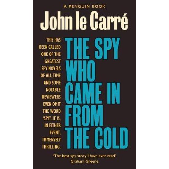 The Spy Who Came in from the Cold - John Le Carré