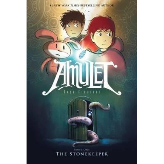 Amulet : The Stonekeeper - Kazu Kibuishi