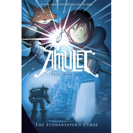 Amulet : The Stonekeeper's Curse - Kazu Kibuishi