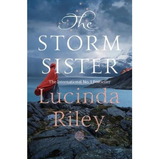 The Storm Sister (Seven Sisters) - Lucinda Riley