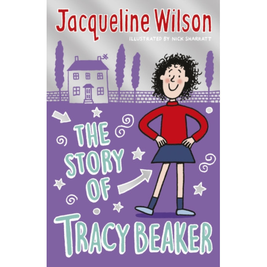 The Story of Tracy Beaker - Jacqueline Wilson