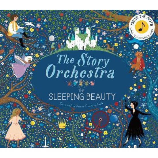 The Story Orchestra: The Sleeping Beauty : Press the note to hear Tchaikovsky's music