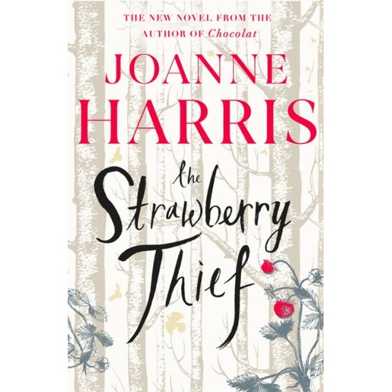 The Strawberry Thief - Joanne Harris