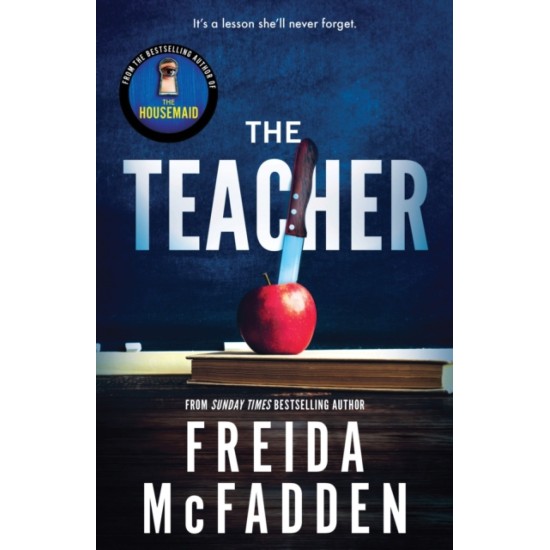 The Teacher - Freida McFadden : Tiktok made me buy it!