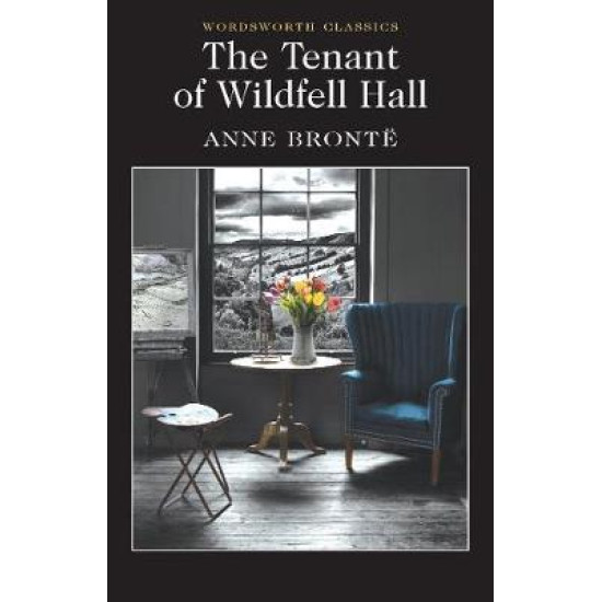 The Tenant of Wildfell Hall - Anne Bronte