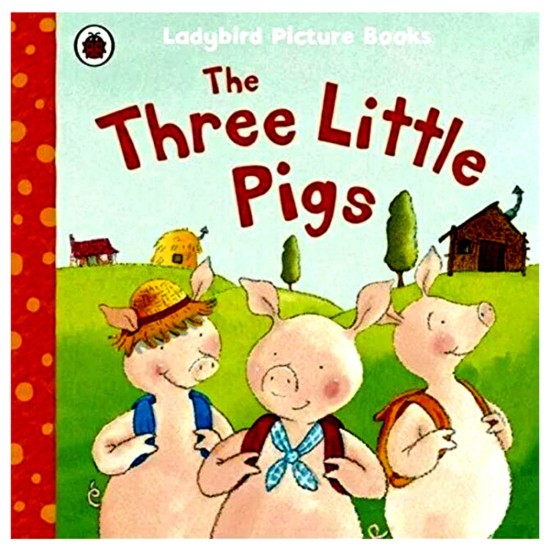 The Three Little Pigs : Ladybird Picture Books