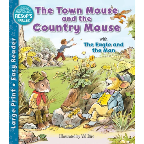 The Town Mouse and the Country Mouse with The Eagle and the Man (Aesop's Fables) : Large Print Easy Reader