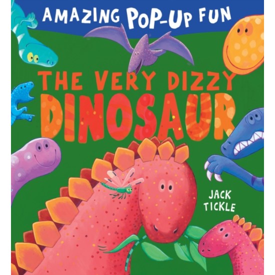 The Very Dizzy Dinosaur (Amazing Popup Fun)