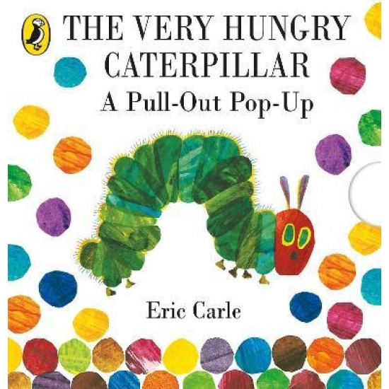 The Very Hungry Caterpillar Pull-out Pop Up - Eric Carle