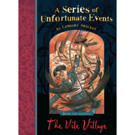 The Vile Village (A Series of Unfortunate Events 7) - Lemony Snicket