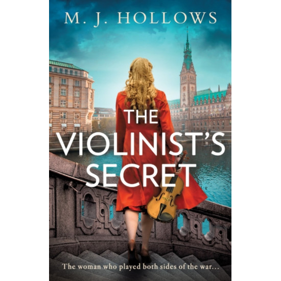The Violinist’s Secret - M.J. Hollows