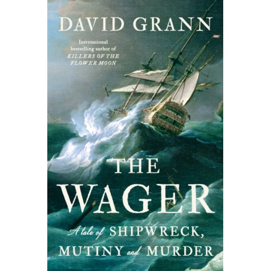The Wager - David Grann