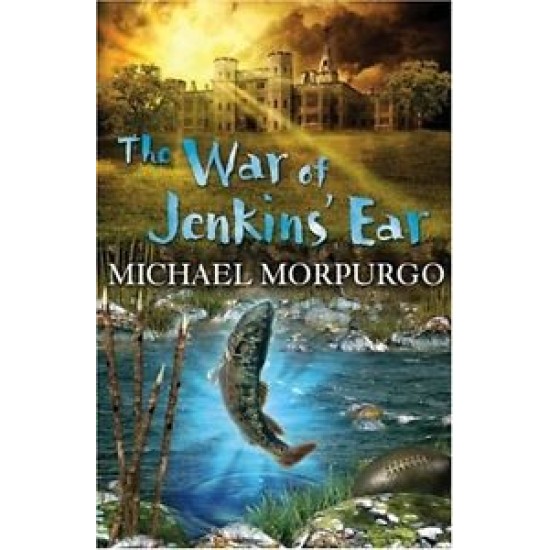 The War of Jenkins' Ear - Michael Morpurgo