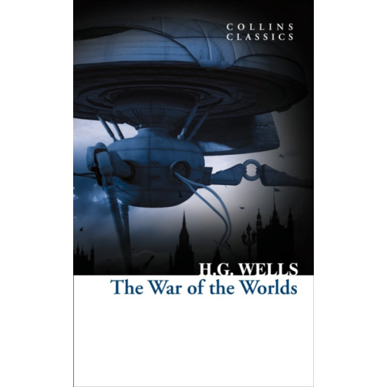 The War of the Worlds - H. G. Wells