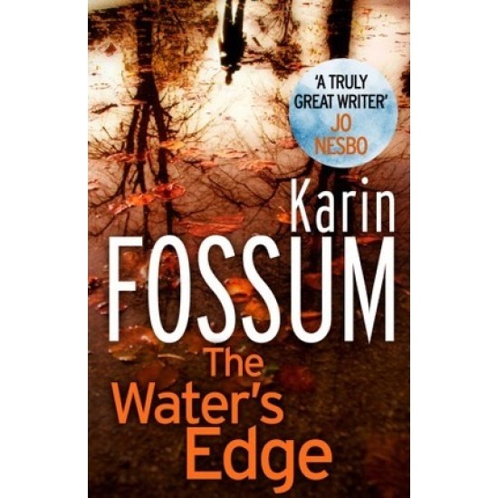 The Water's Edge - Karin Fossum