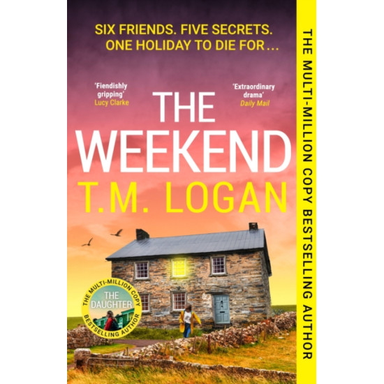 The Weekend - T.M. Logan