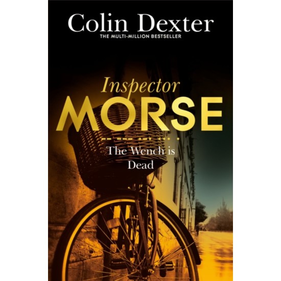 The Wench is Dead - Colin Dexter (Inspector Morse 8)