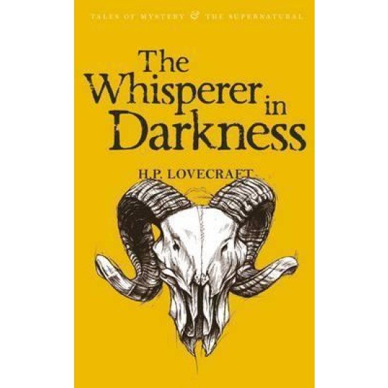 The Whisperer in Darkness (Collected Stories V1) - H. P. Lovecraft