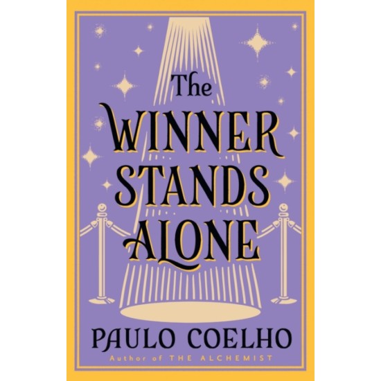 The Winner Stands Alone - Paulo Coelho
